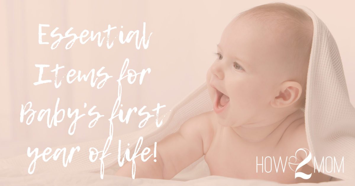 26 NECESSITIES for Baby's First Year – How2Mom | Birth Support, Online ...