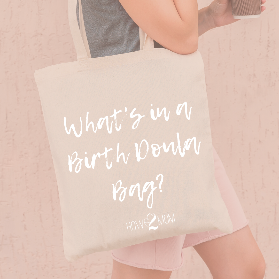 Read more about the article What’s in a Birth Doula’s Bag?
