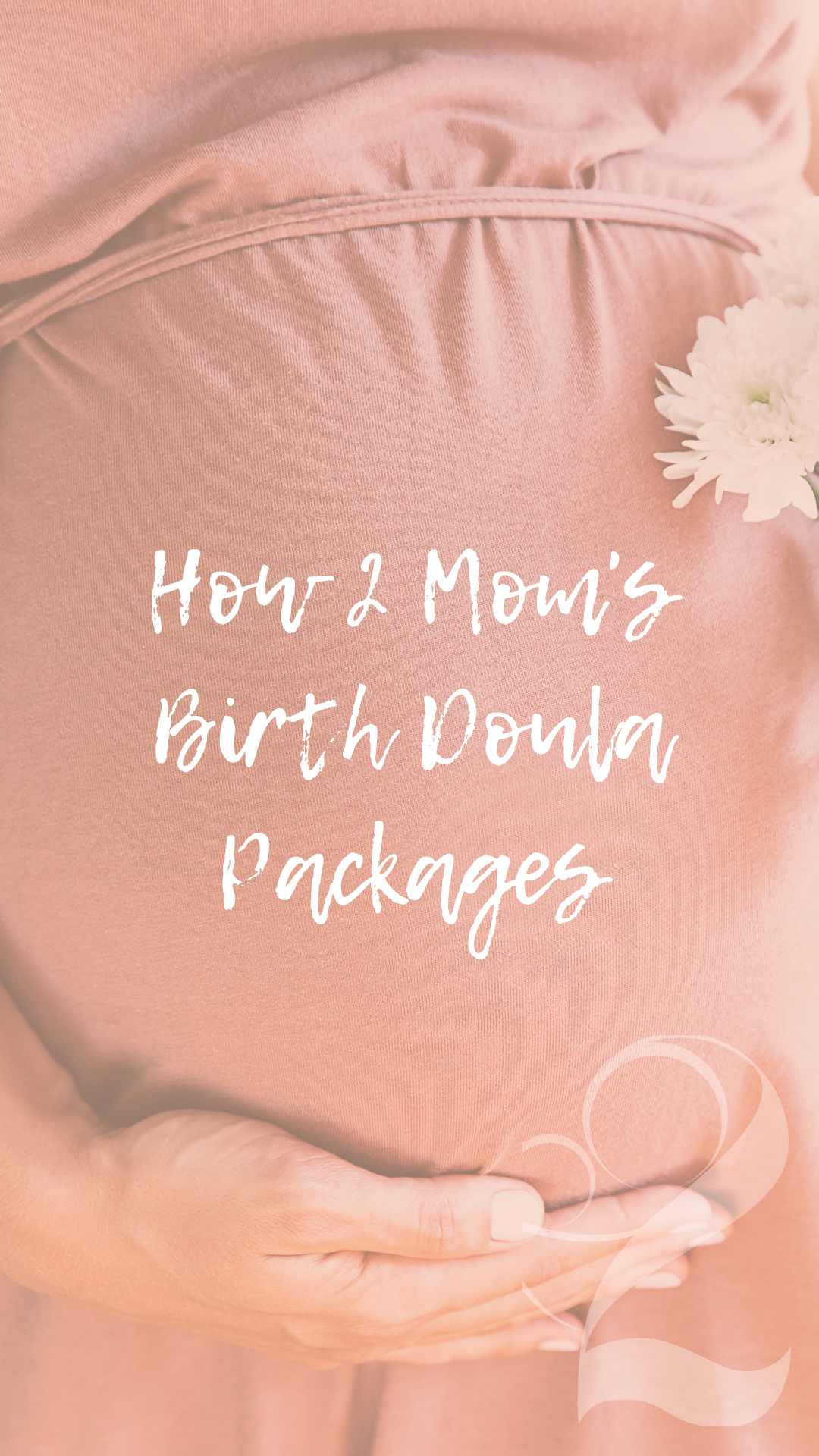 How 2 Mom's Birth Doula Package; What's all Included? – How2Mom | Birth ...