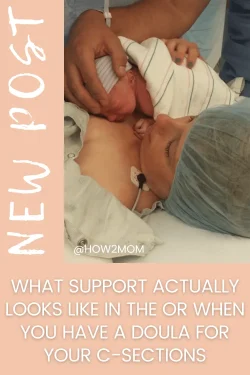 What Support Actually Looks Like in the OR when you Have a Doula for Your C-Sections Pin